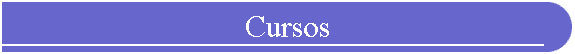 Cursos